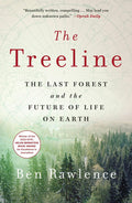 Treeline: The Last Forest & Future Of Life On Earth #1