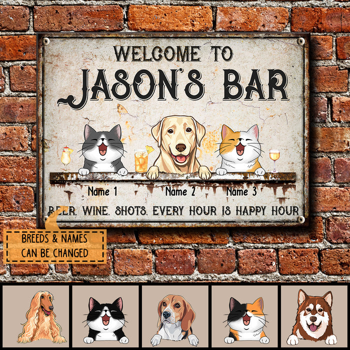 Welcome To Family Backyard Bar & Grill, Beer Wine Shots Every Hour Is Happy Hour, Personalized Dog & Cat Metal Sign