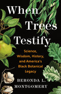 When Trees Testify